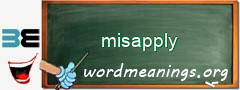 WordMeaning blackboard for misapply